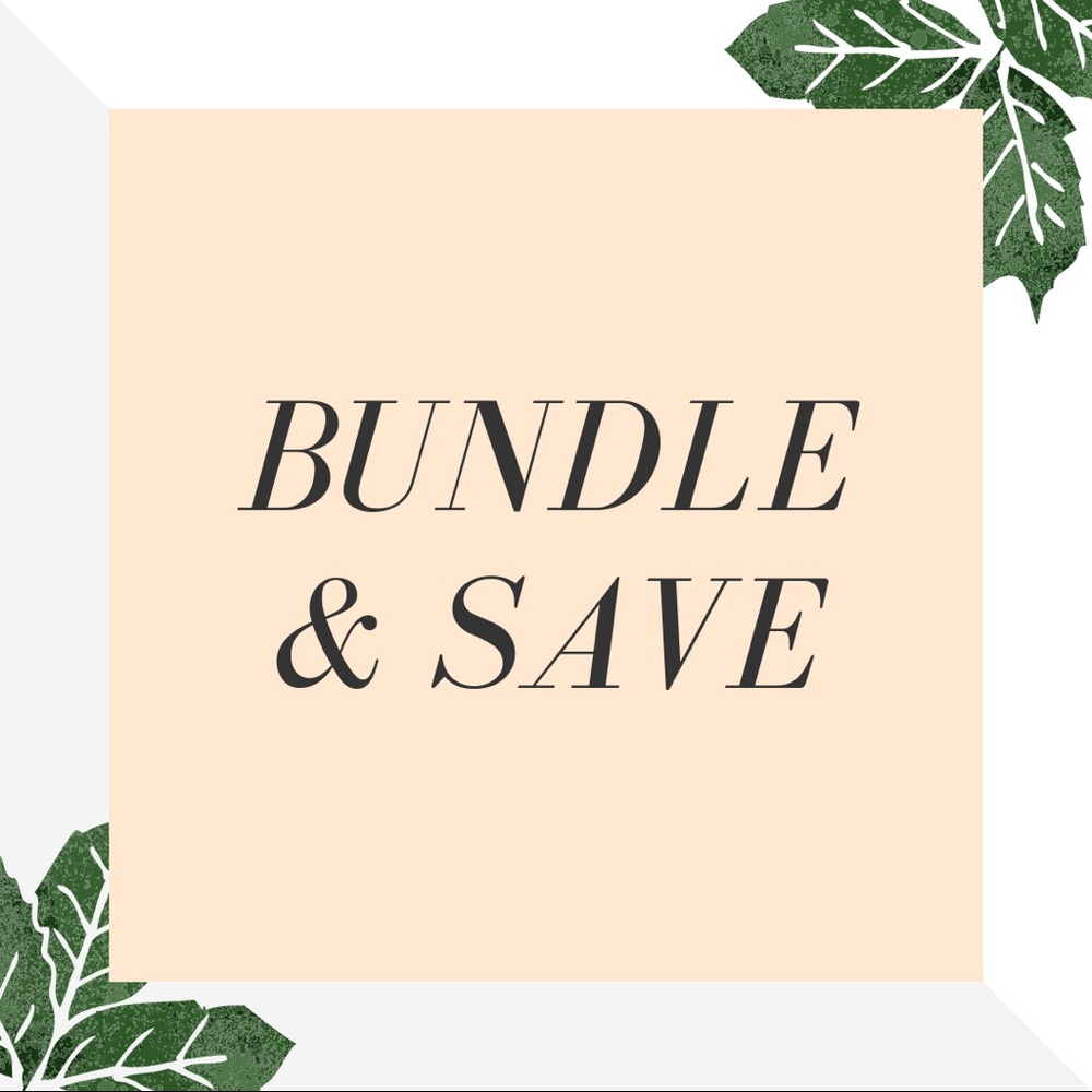 Bundle & Save!